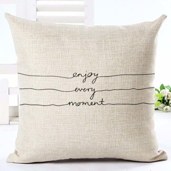 Enjoy every moment cushion